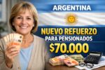 Argentina: Nuevo Refuerzo para Pensionados $70.000 – Cómo Anotarse y Fechas de Cobro Abril 2026